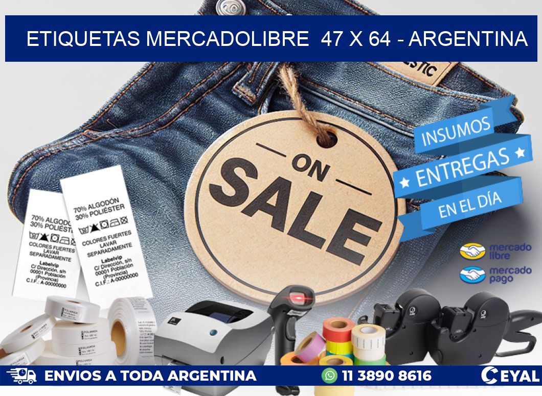 ETIQUETAS MERCADOLIBRE  47 x 64 - ARGENTINA