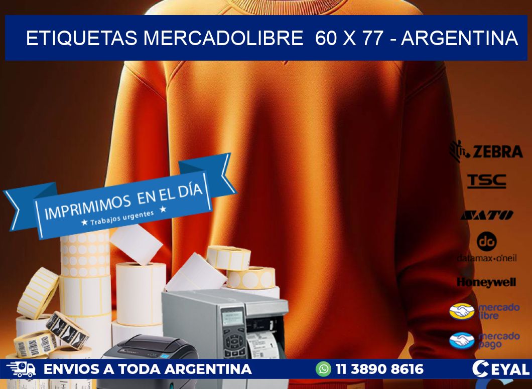 ETIQUETAS MERCADOLIBRE  60 x 77 - ARGENTINA