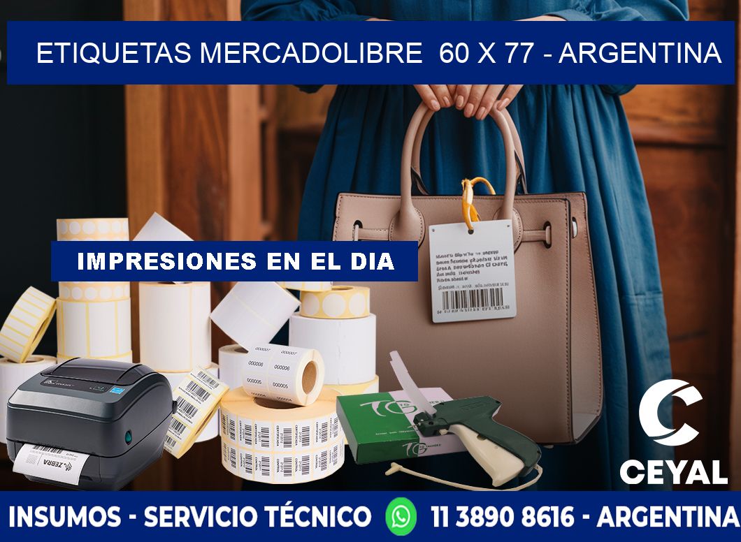 ETIQUETAS MERCADOLIBRE  60 x 77 - ARGENTINA