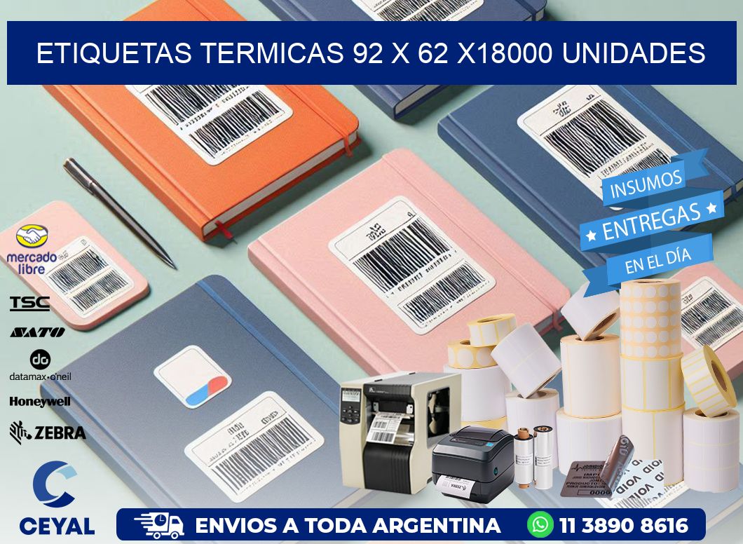 ETIQUETAS TERMICAS 92 x 62 x18000 UNIDADES