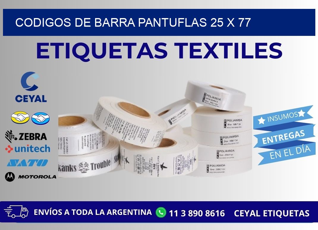 CODIGOS DE BARRA PANTUFLAS 25 x 77