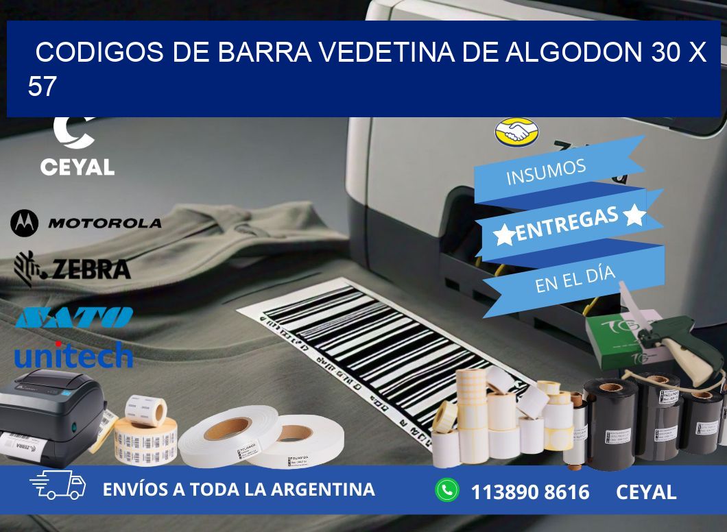 CODIGOS DE BARRA VEDETINA DE ALGODON 30 x 57
