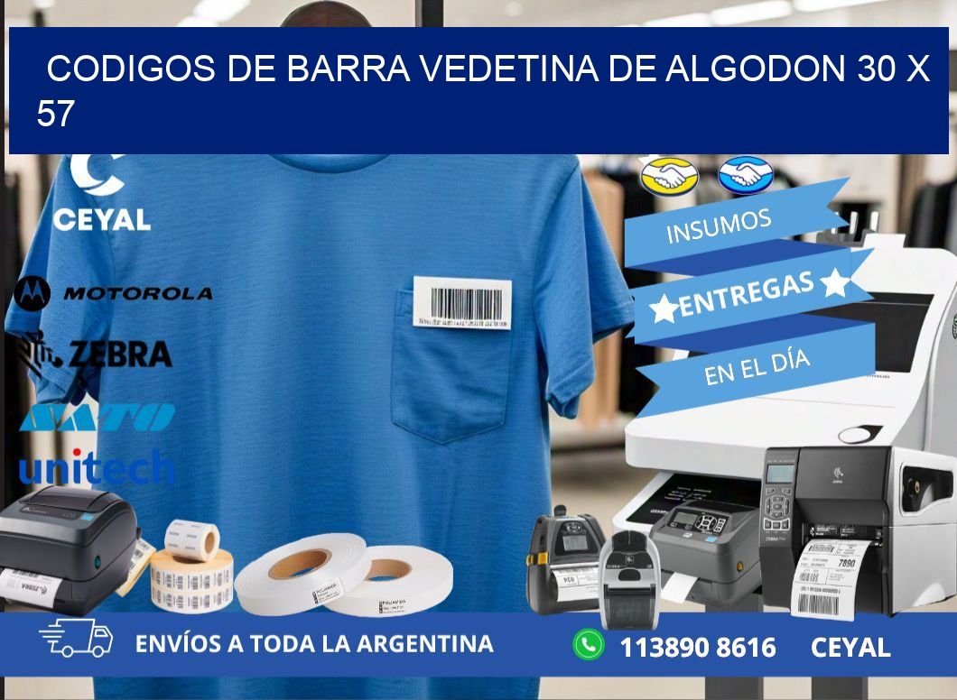 CODIGOS DE BARRA VEDETINA DE ALGODON 30 x 57