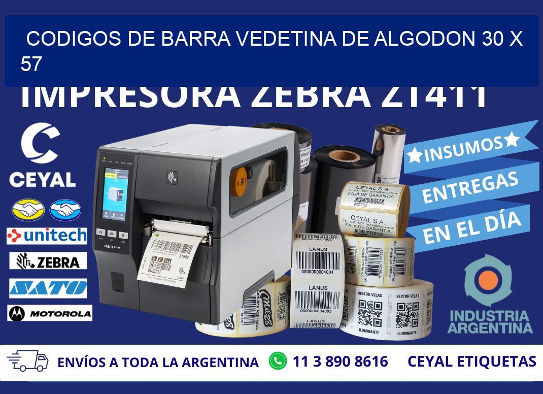 CODIGOS DE BARRA VEDETINA DE ALGODON 30 x 57