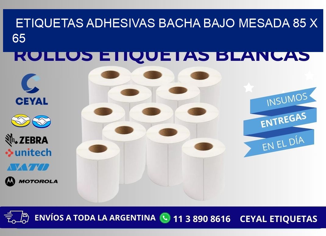 ETIQUETAS ADHESIVAS BACHA BAJO MESADA 85 x 65