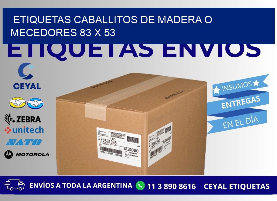 ETIQUETAS CABALLITOS DE MADERA O MECEDORES 83 x 53