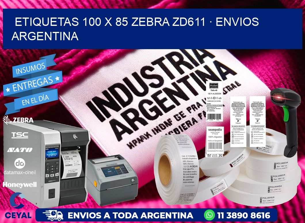 ETIQUETAS 100 x 85 ZEBRA ZD611 · ENVIOS ARGENTINA