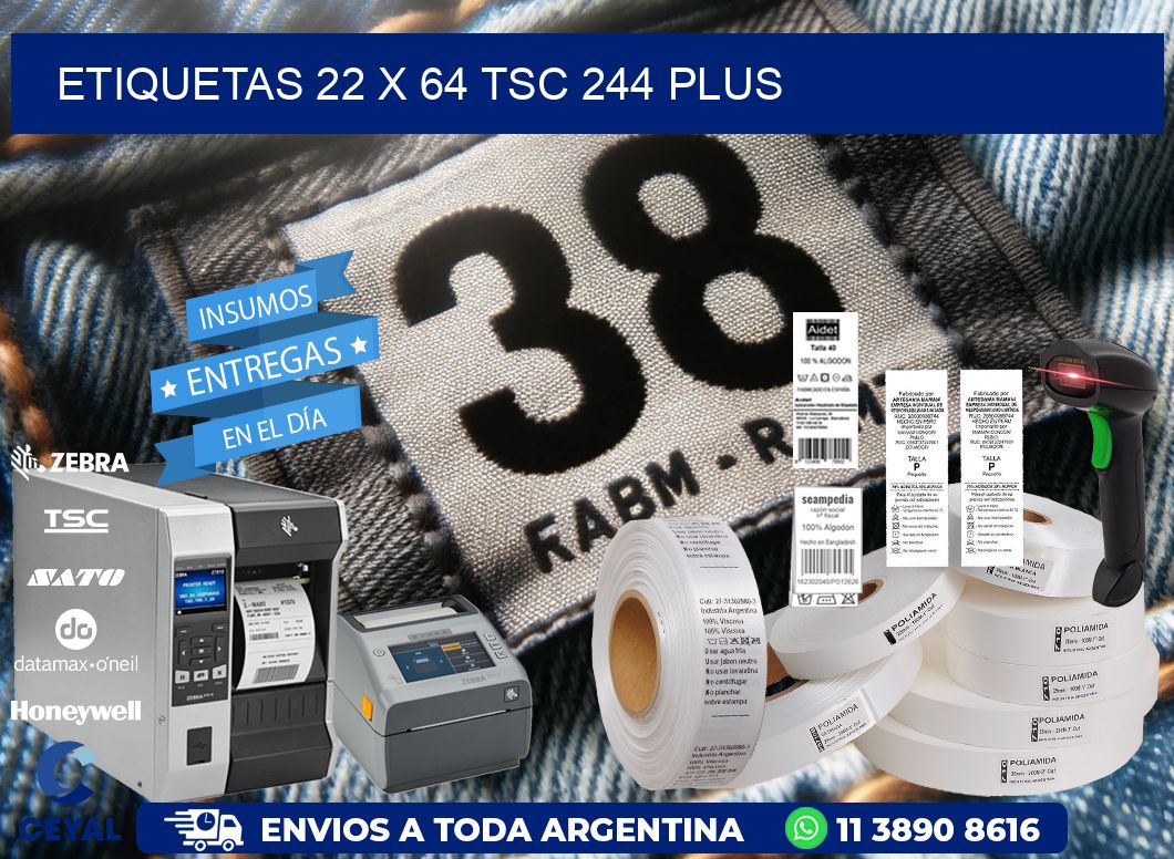 ETIQUETAS 22 x 64 TSC 244 PLUS