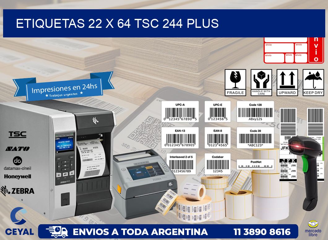ETIQUETAS 22 x 64 TSC 244 PLUS