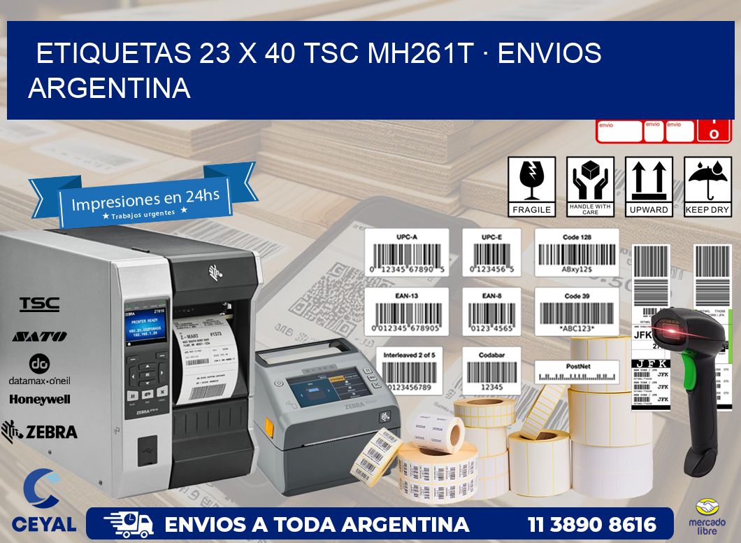 ETIQUETAS 23 x 40 TSC MH261T · ENVIOS ARGENTINA