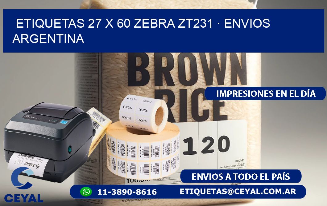 ETIQUETAS 27 x 60 ZEBRA ZT231 · ENVIOS ARGENTINA
