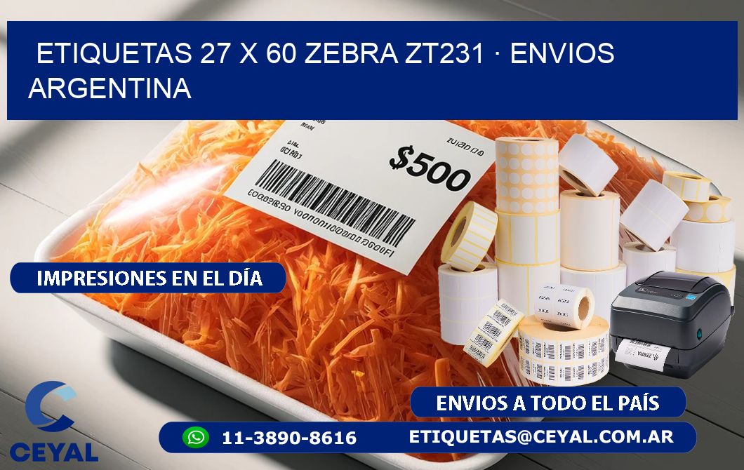 ETIQUETAS 27 x 60 ZEBRA ZT231 · ENVIOS ARGENTINA