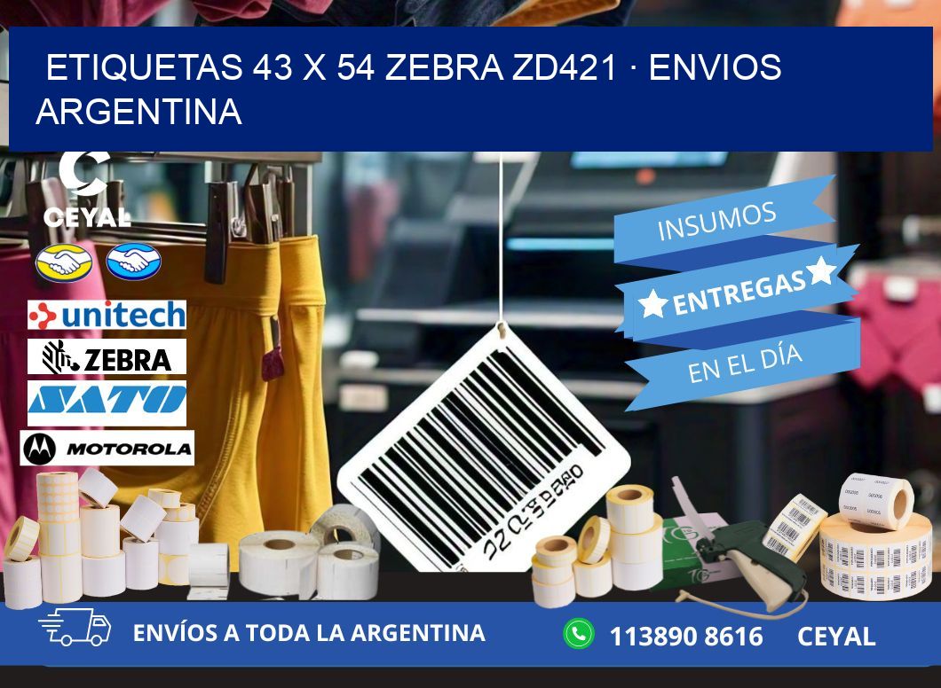 ETIQUETAS 43 x 54 ZEBRA ZD421 · ENVIOS ARGENTINA