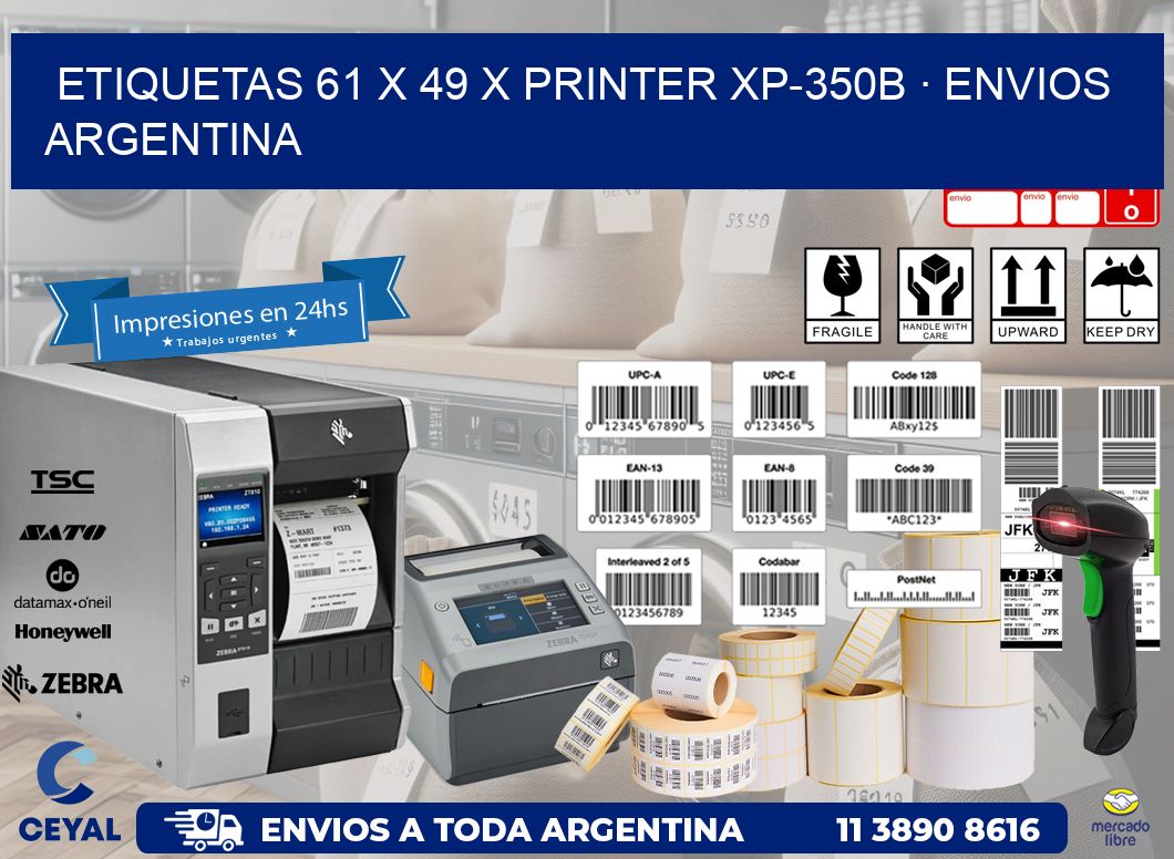 ETIQUETAS 61 x 49 X PRINTER XP-350B · ENVIOS ARGENTINA