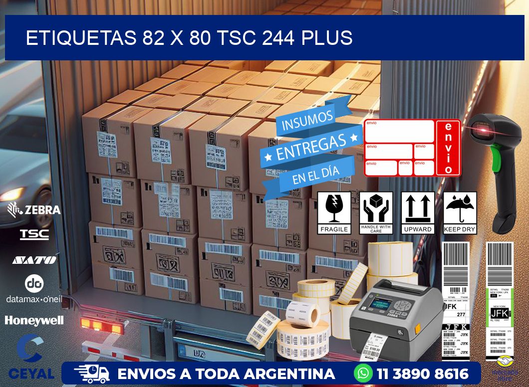 ETIQUETAS 82 x 80 TSC 244 PLUS