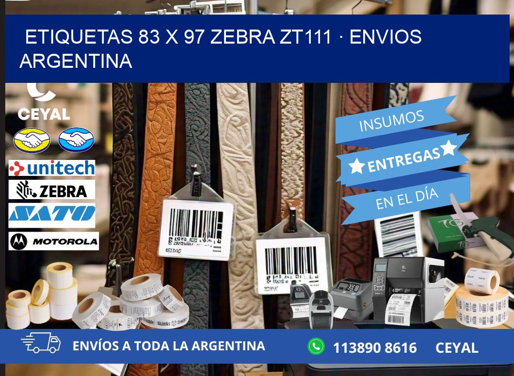 ETIQUETAS 83 x 97 ZEBRA ZT111 · ENVIOS ARGENTINA