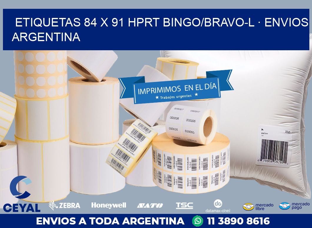 ETIQUETAS 84 x 91 HPRT BINGO/BRAVO-L · ENVIOS ARGENTINA