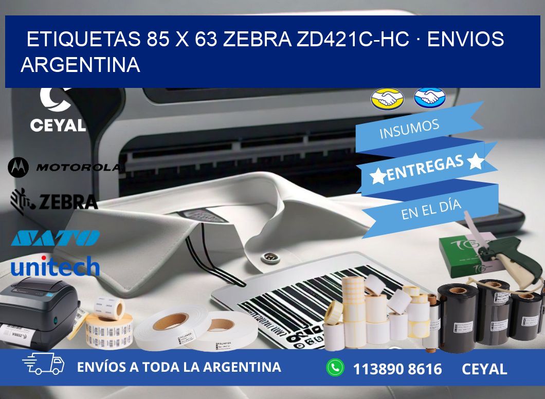 ETIQUETAS 85 x 63 ZEBRA ZD421C-HC · ENVIOS ARGENTINA