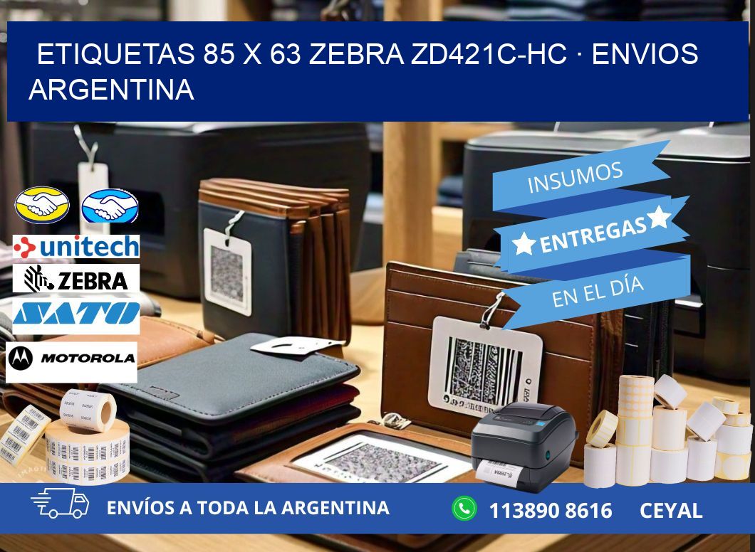 ETIQUETAS 85 x 63 ZEBRA ZD421C-HC · ENVIOS ARGENTINA