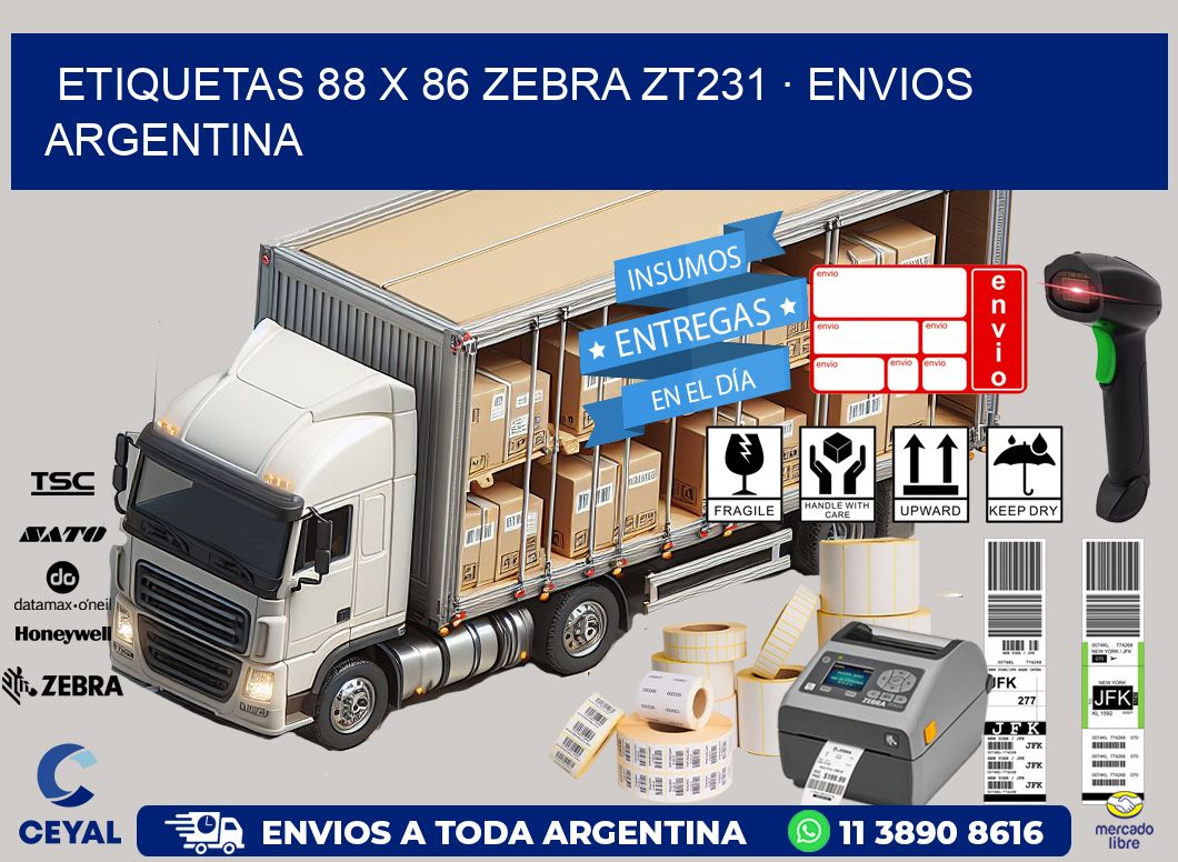 ETIQUETAS 88 x 86 ZEBRA ZT231 · ENVIOS ARGENTINA