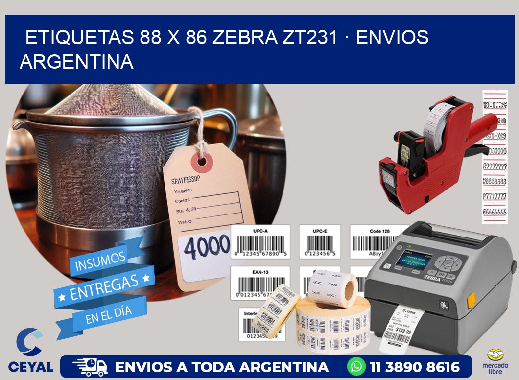 ETIQUETAS 88 x 86 ZEBRA ZT231 · ENVIOS ARGENTINA