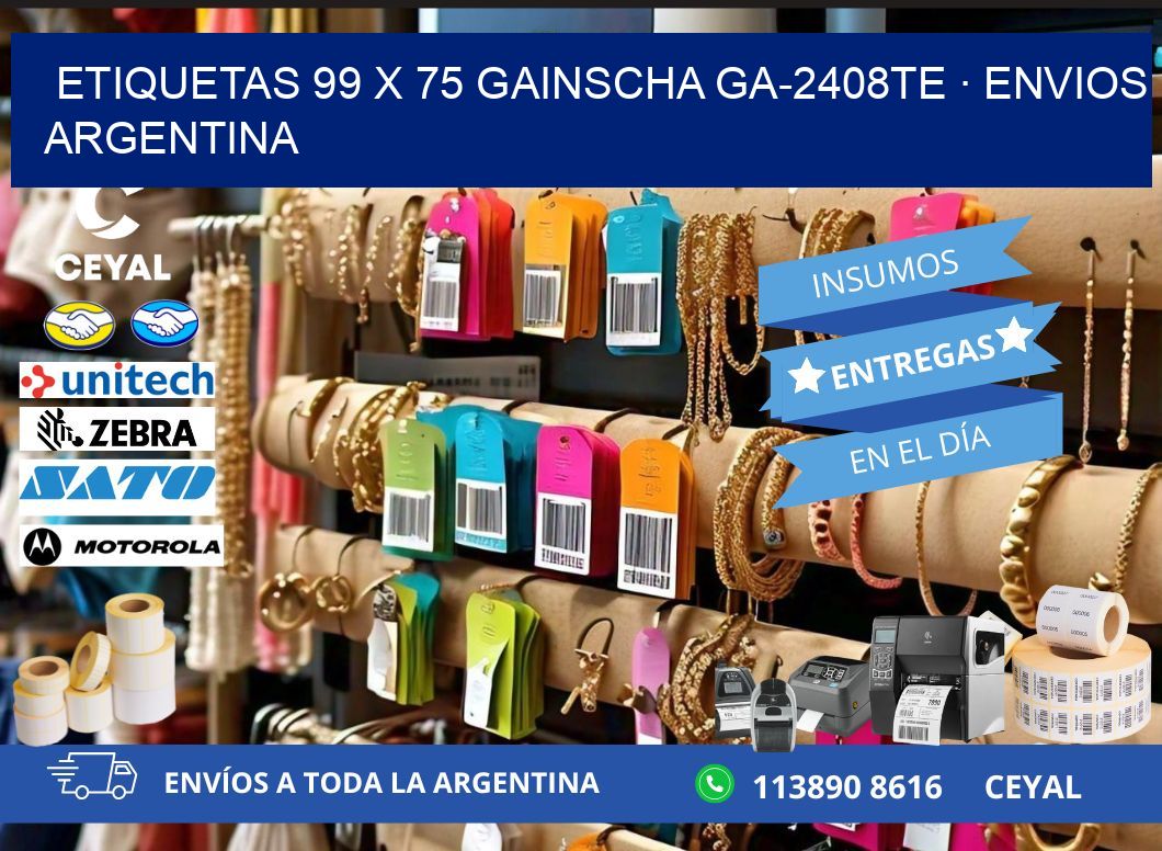 ETIQUETAS 99 x 75 GAINSCHA GA-2408TE · ENVIOS ARGENTINA