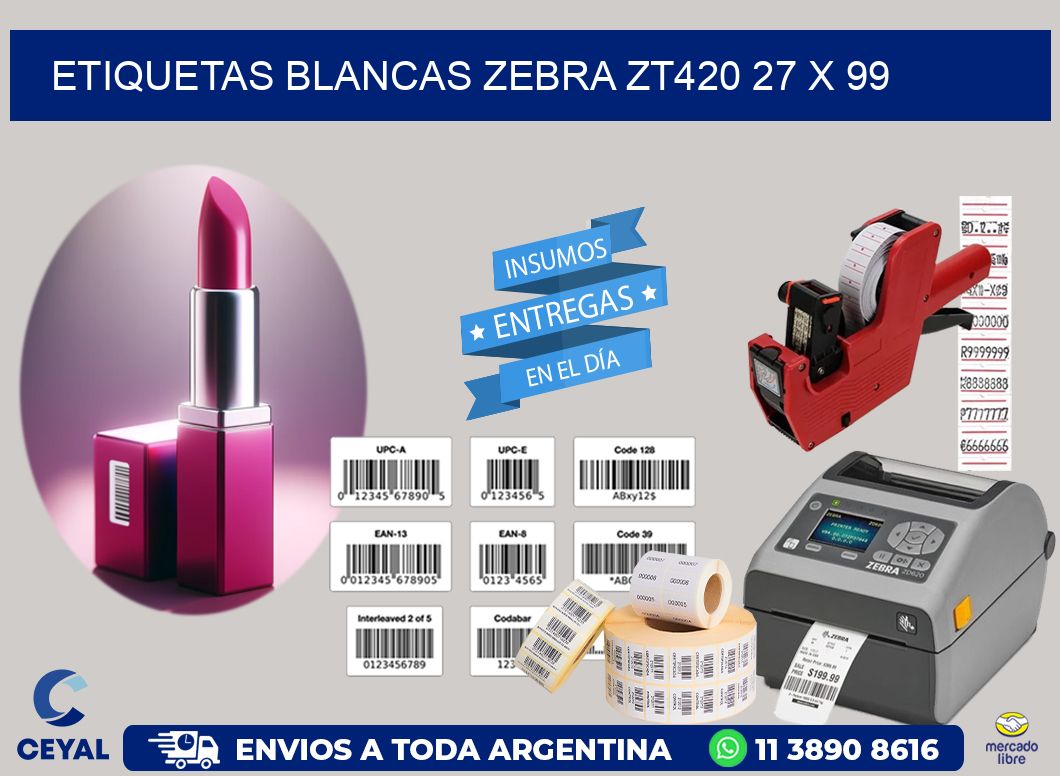 ETIQUETAS BLANCAS ZEBRA ZT420 27 x 99