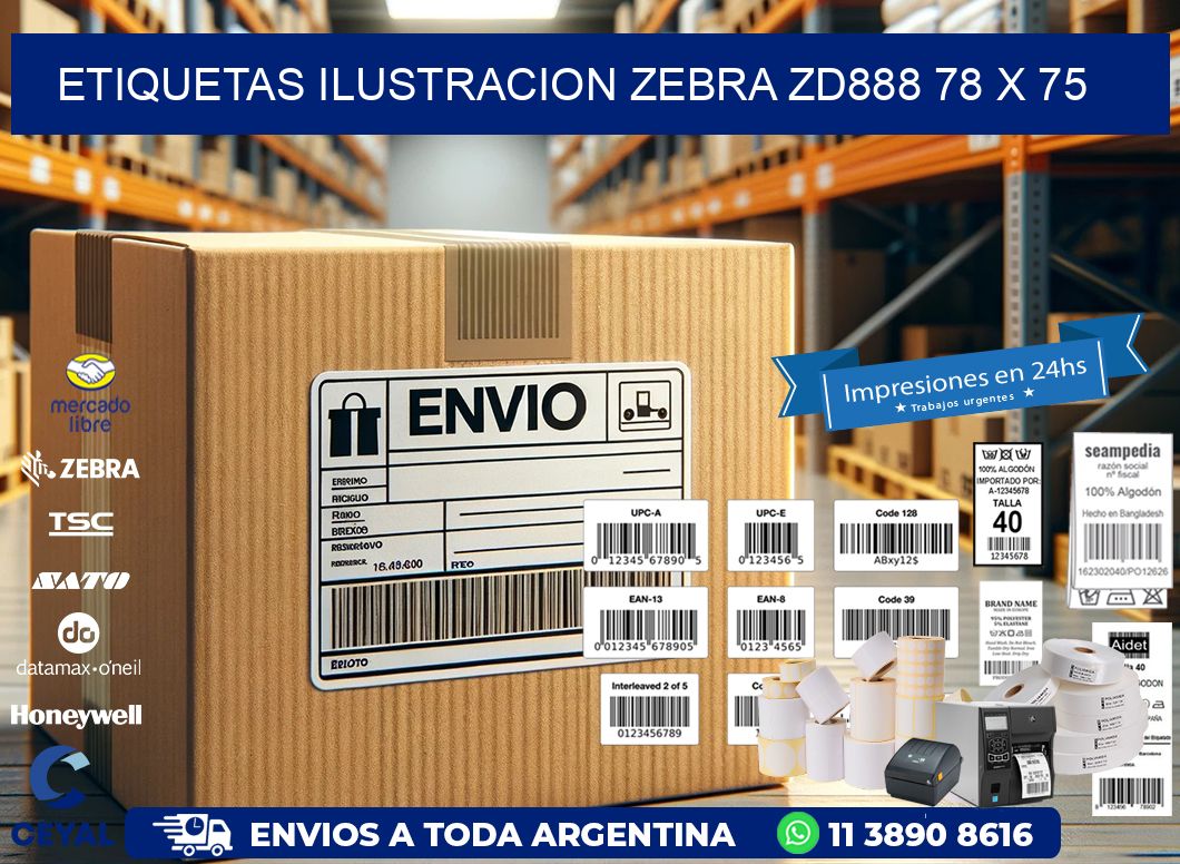 ETIQUETAS ILUSTRACION ZEBRA ZD888 78 x 75