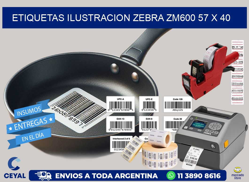 ETIQUETAS ILUSTRACION ZEBRA ZM600 57 x 40