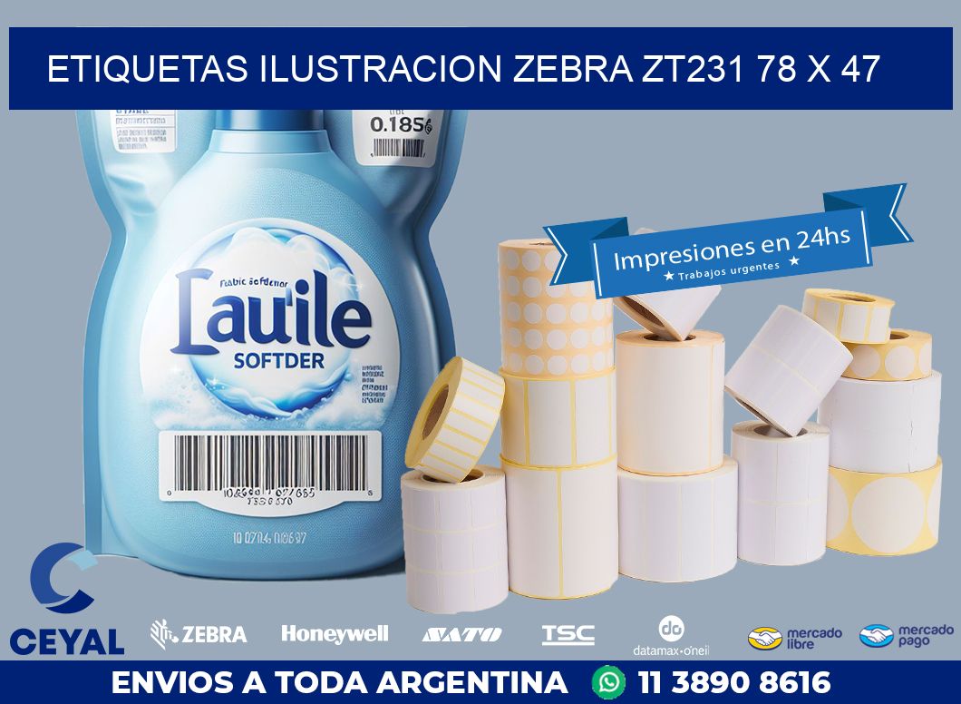 ETIQUETAS ILUSTRACION ZEBRA ZT231 78 x 47