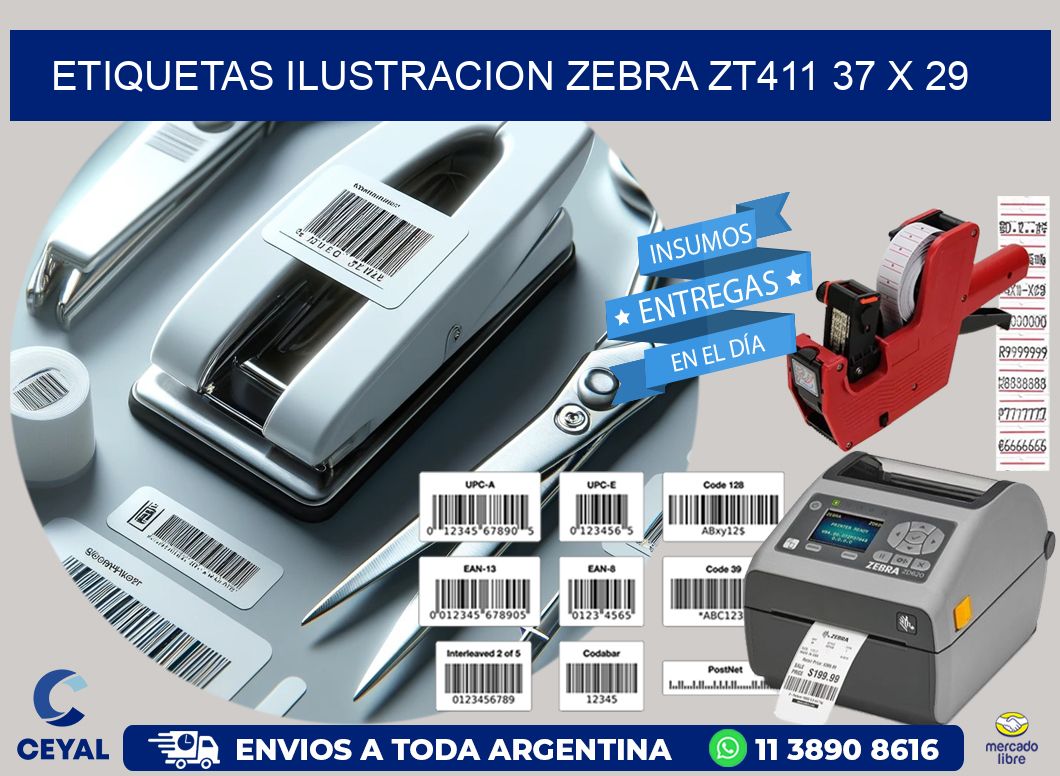 ETIQUETAS ILUSTRACION ZEBRA ZT411 37 x 29