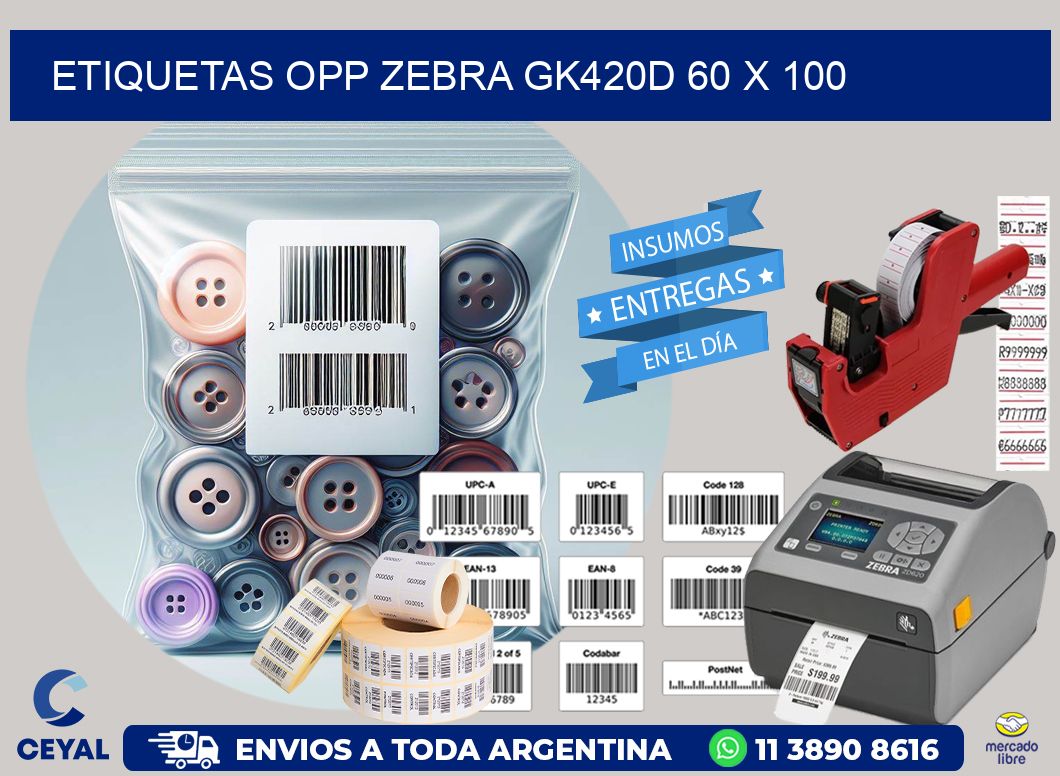 ETIQUETAS OPP ZEBRA GK420D 60 x 100