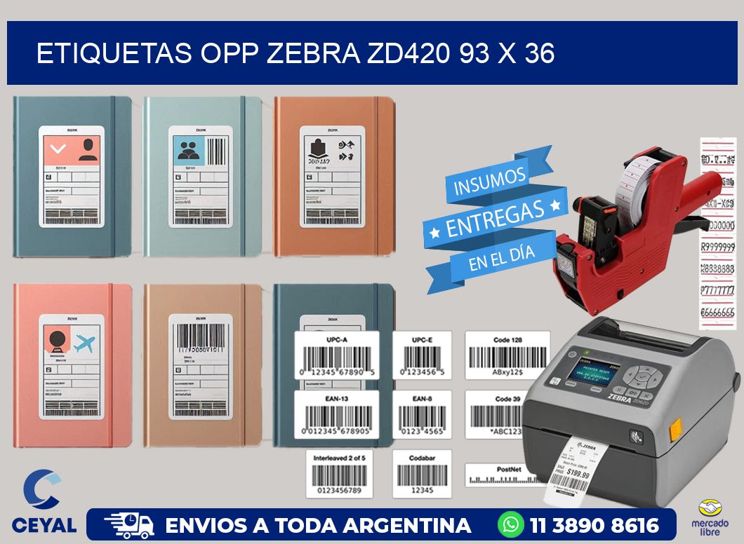 ETIQUETAS OPP ZEBRA ZD420 93 x 36
