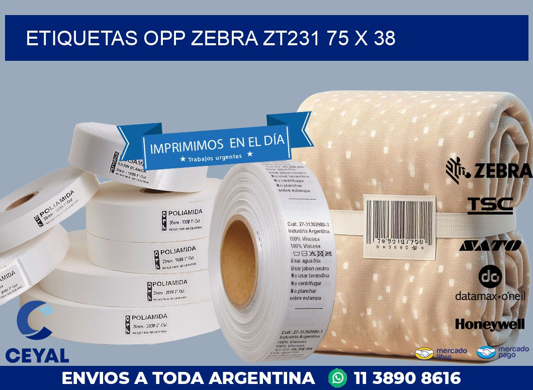ETIQUETAS OPP ZEBRA ZT231 75 x 38