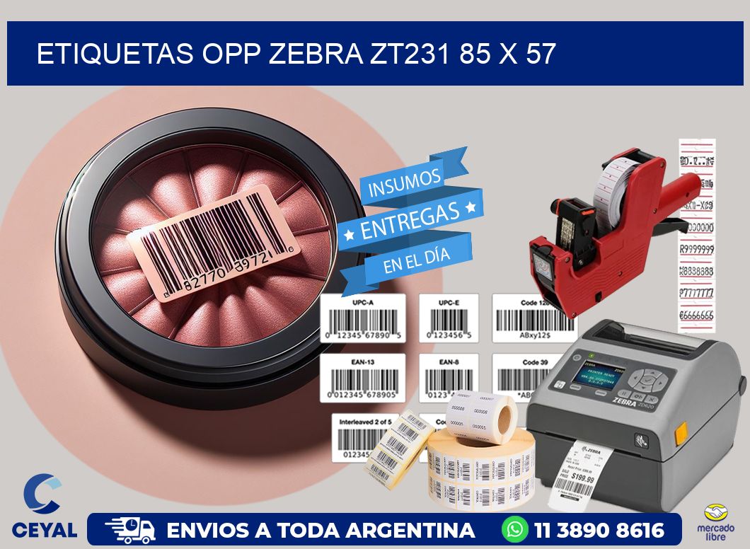 ETIQUETAS OPP ZEBRA ZT231 85 x 57
