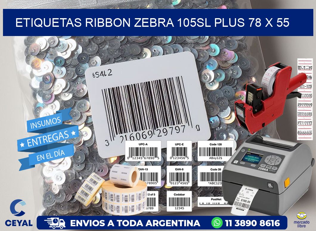 ETIQUETAS RIBBON Zebra 105SL Plus 78 x 55