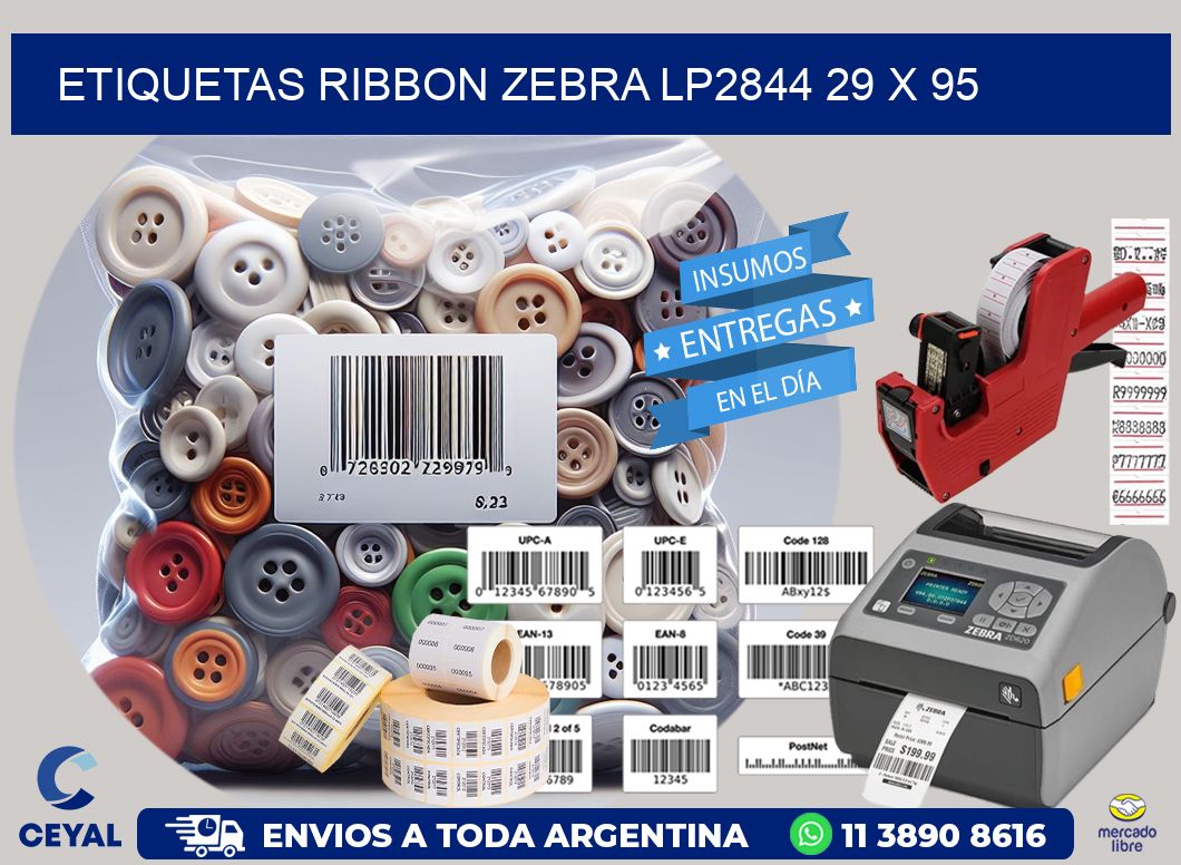 ETIQUETAS RIBBON Zebra LP2844 29 x 95