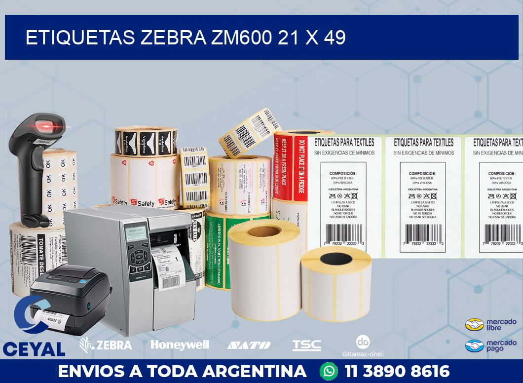 ETIQUETAS Zebra ZM600 21 x 49