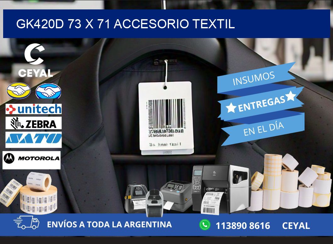 GK420D 73 x 71 ACCESORIO TEXTIL