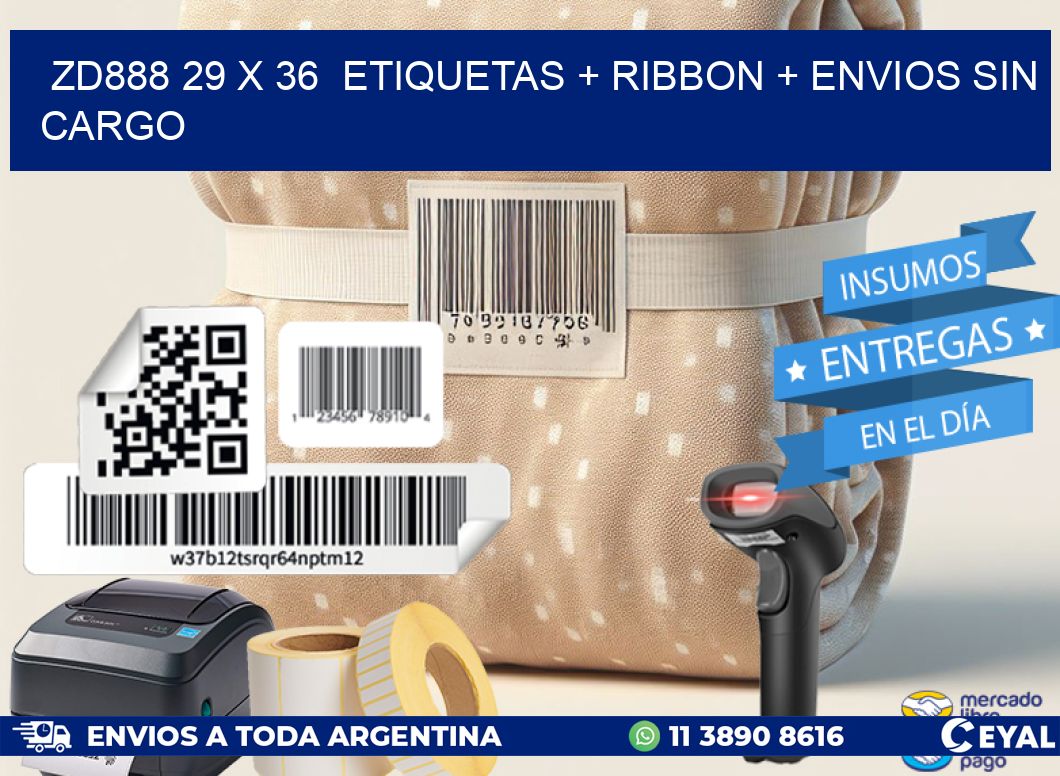 ZD888 29 x 36  etiquetas + ribbon + envios sin cargo