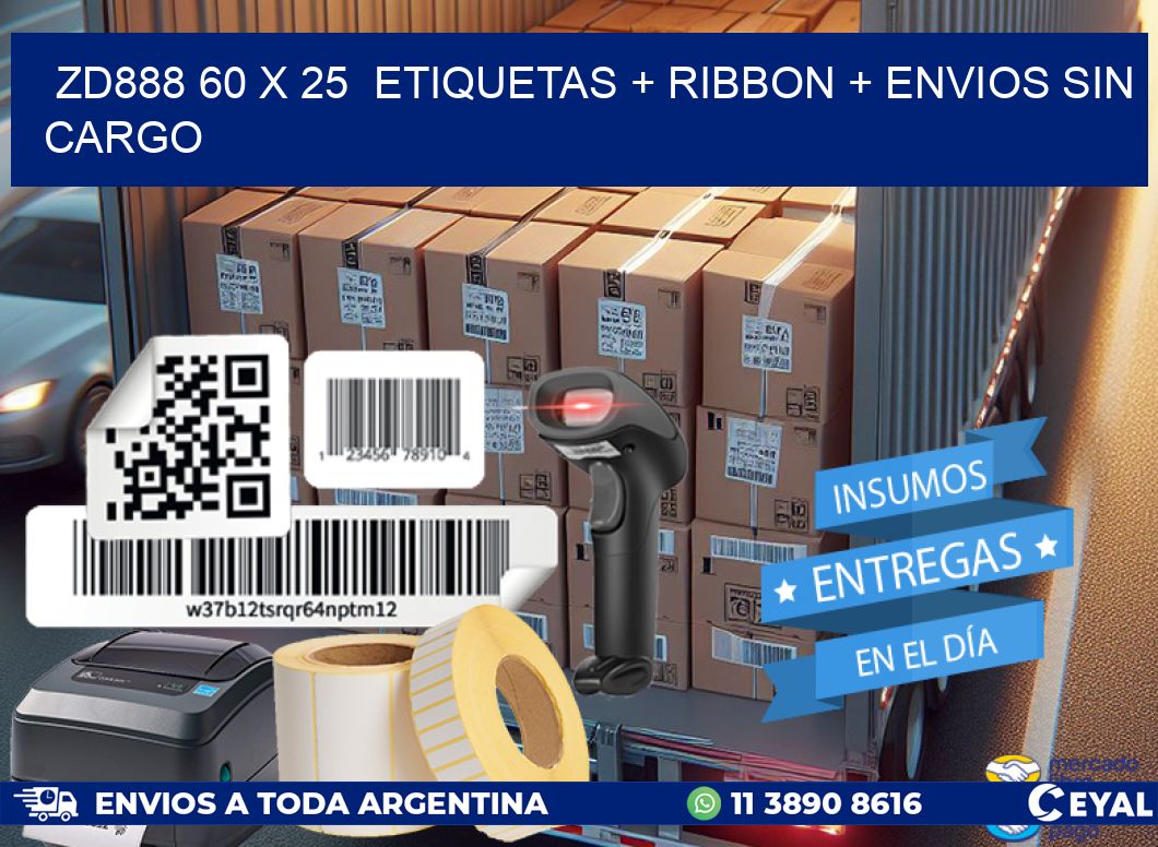 ZD888 60 x 25 etiquetas + ribbon + envios sin cargo