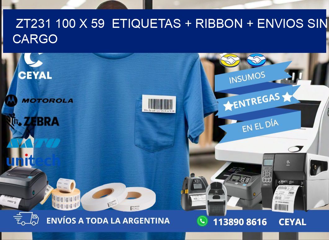 ZT231 100 x 59  etiquetas + ribbon + envios sin cargo