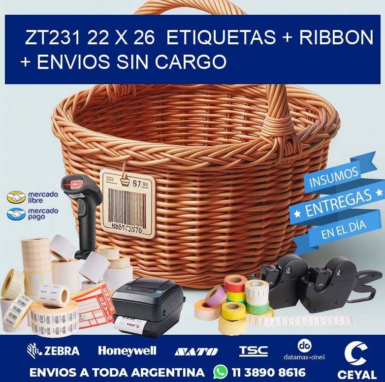 ZT231 22 x 26  etiquetas + ribbon + envios sin cargo
