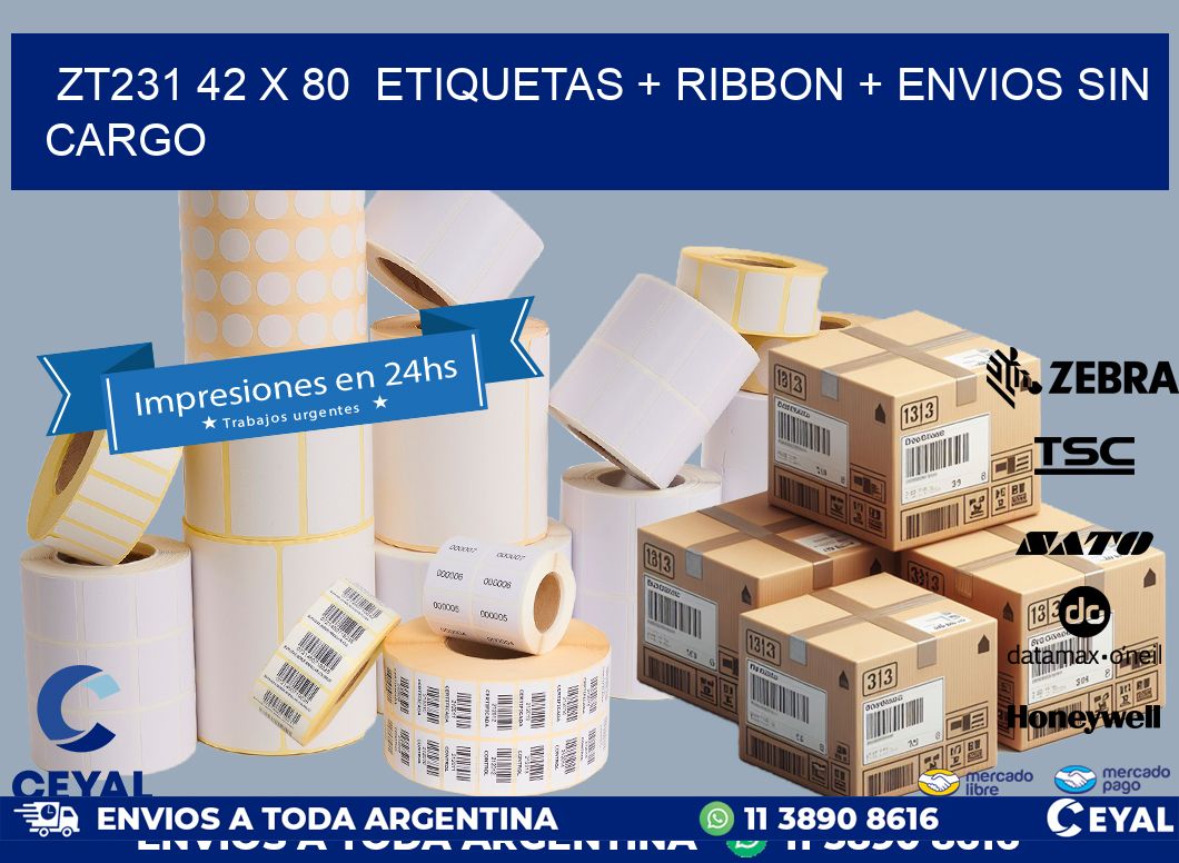 ZT231 42 x 80 etiquetas + ribbon + envios sin cargo