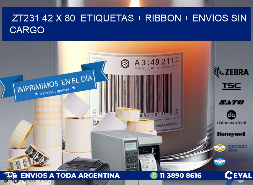 ZT231 42 x 80 etiquetas + ribbon + envios sin cargo