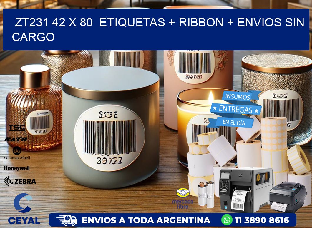 ZT231 42 x 80 etiquetas + ribbon + envios sin cargo