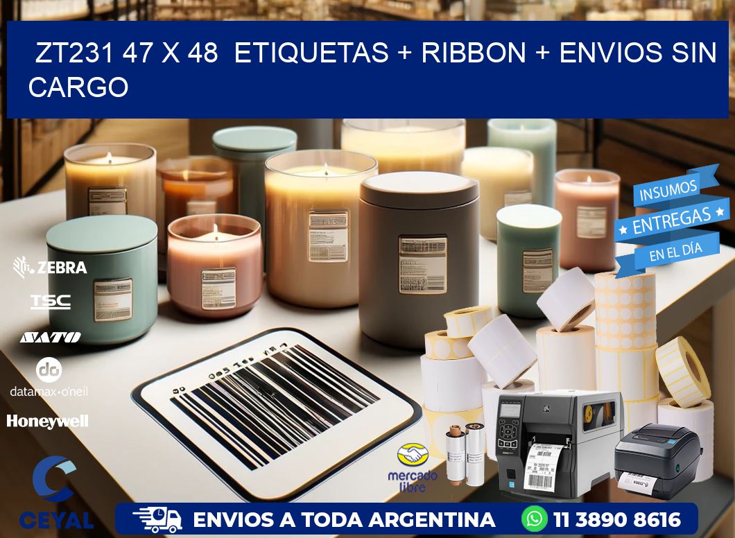 ZT231 47 x 48  etiquetas + ribbon + envios sin cargo