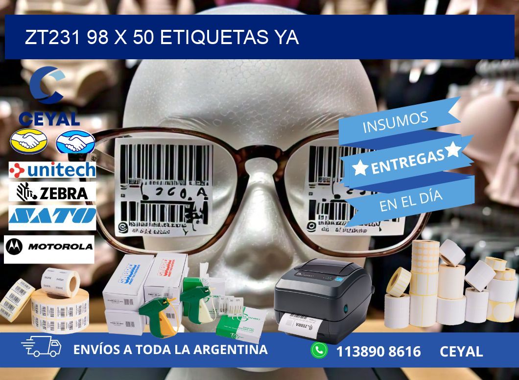 ZT231 98 x 50 ETIQUETAS YA