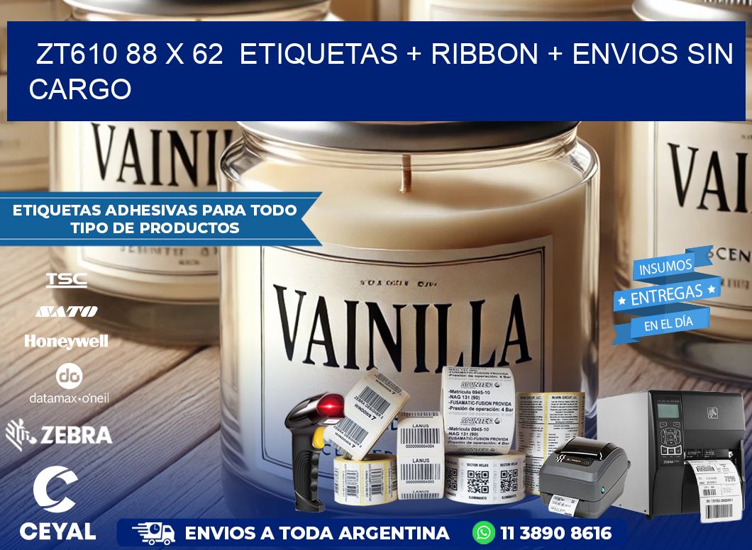 ZT610 88 x 62  etiquetas + ribbon + envios sin cargo