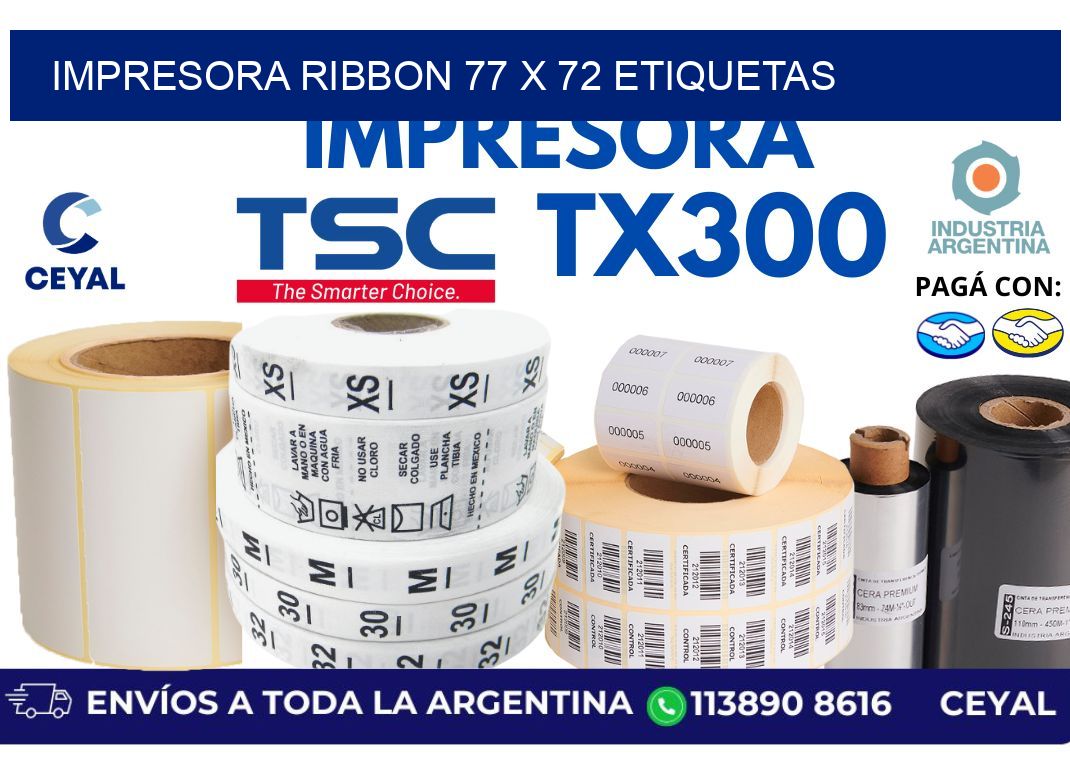 impresora ribbon 77 x 72 etiquetas